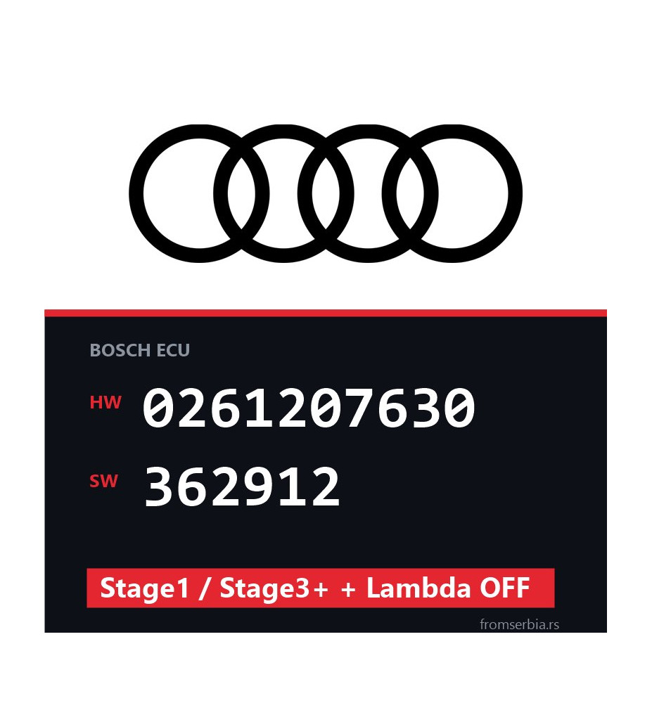 Audi A6 0261207630 362912 Stage1 / Stage3+ + Lambda OFF tuning file
