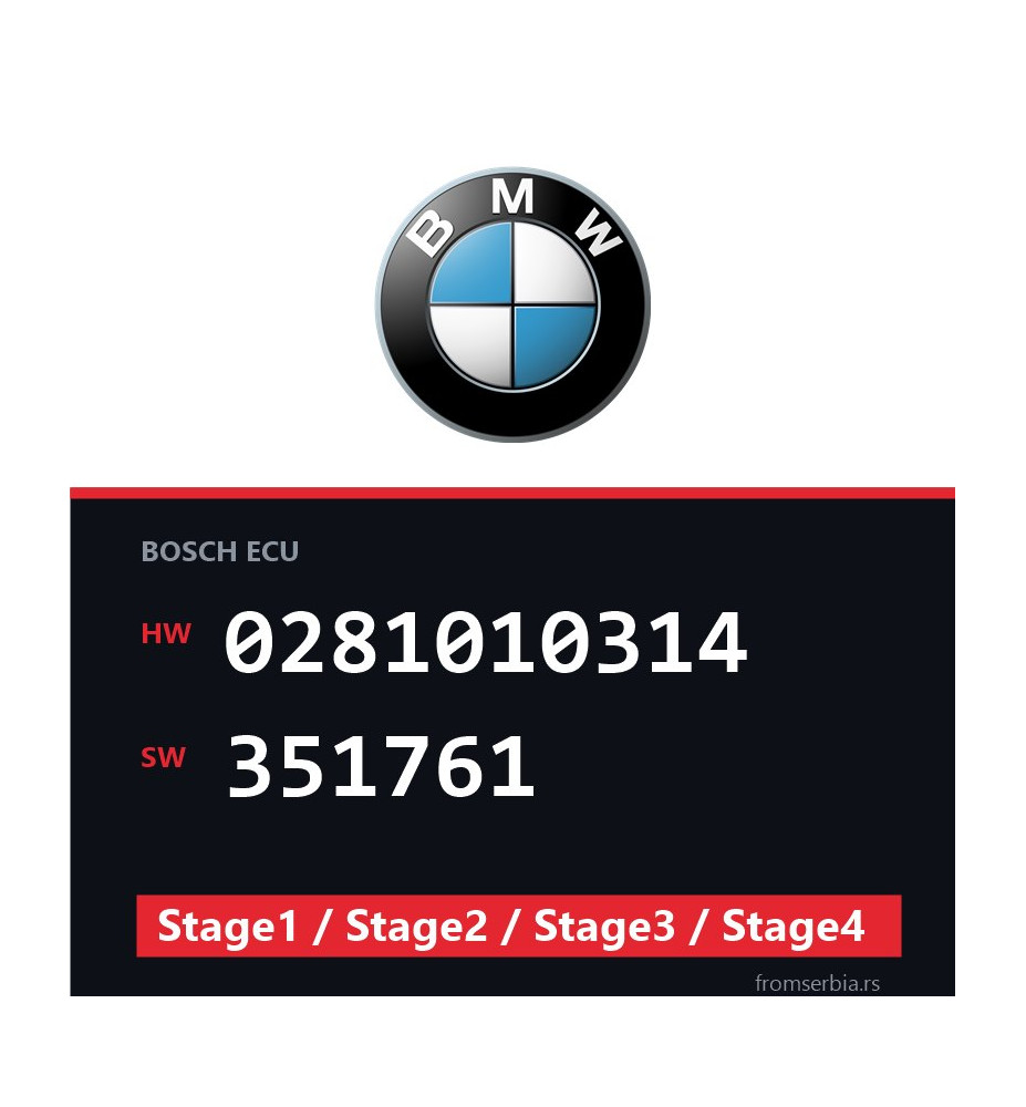 BMW 0281010314 351761 Stage1 / Stage2 / Stage3 / Stage4 file