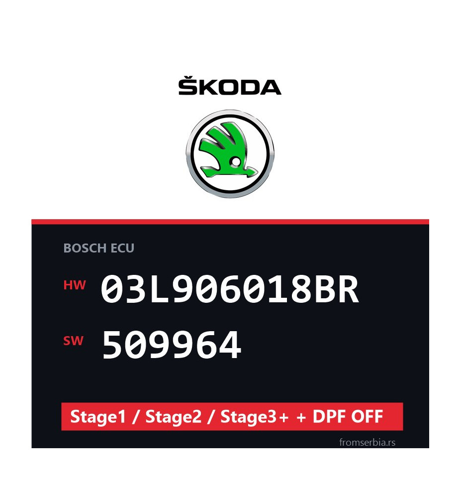 Skoda 03L906018BR 509964 Stage1 / Stage2 / Stage3+ + DPF OFF file